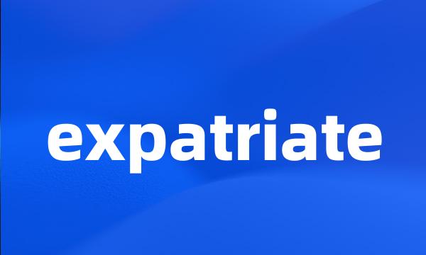 expatriate