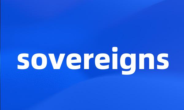 sovereigns