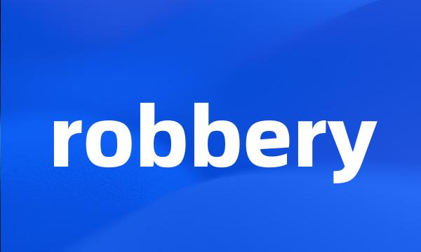 robbery