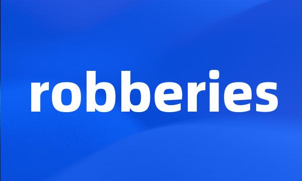 robberies