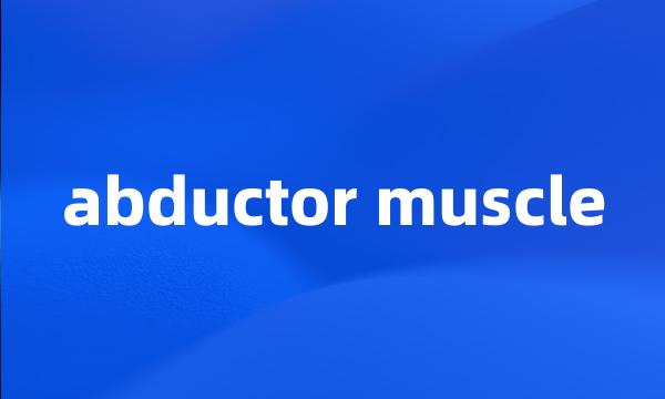 abductor muscle