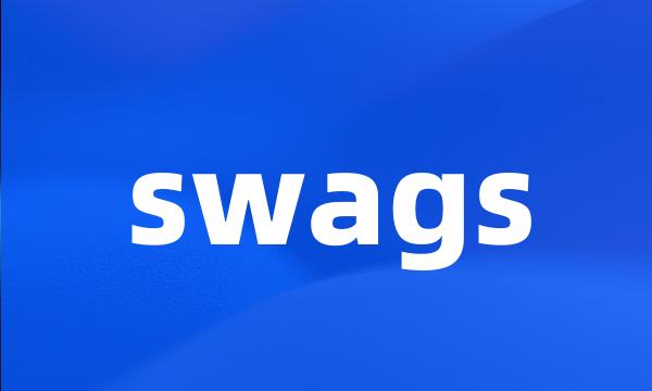 swags