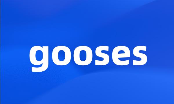 gooses