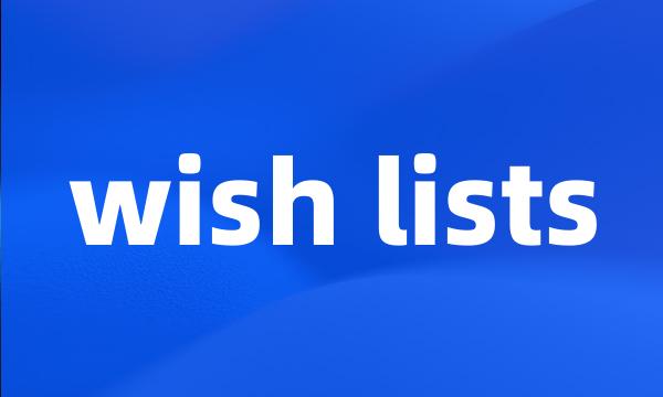 wish lists