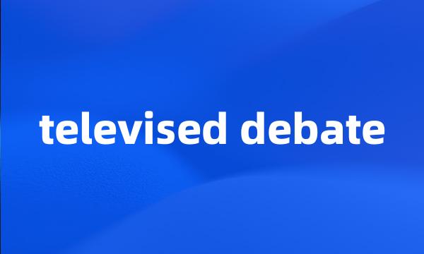 televised debate