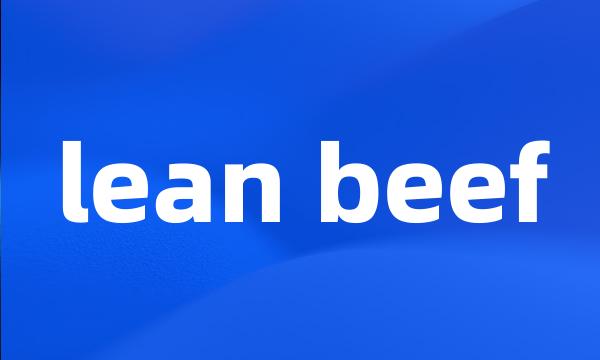 lean beef