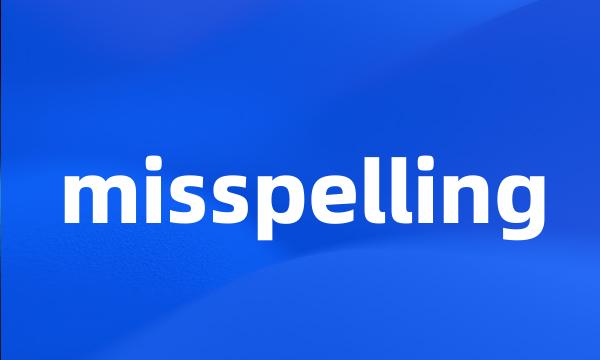 misspelling