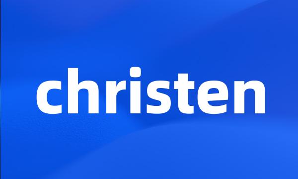 christen