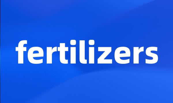 fertilizers