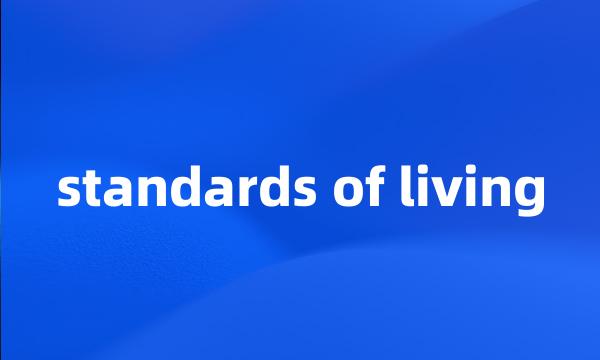 standards of living