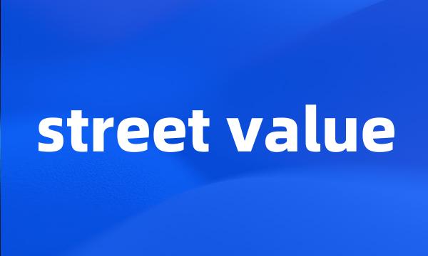 street value