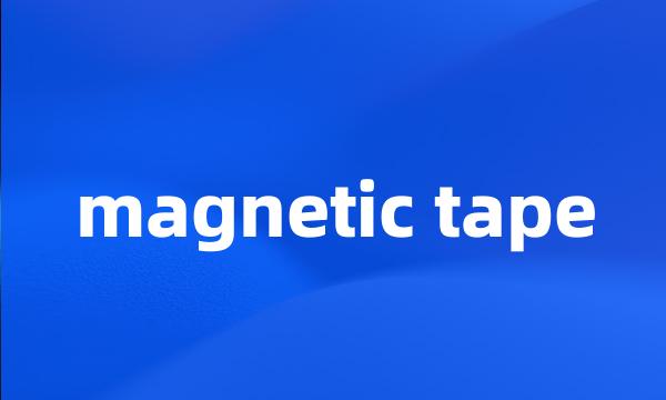 magnetic tape