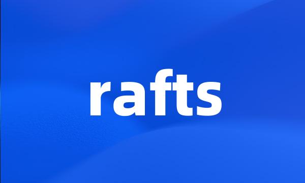 rafts