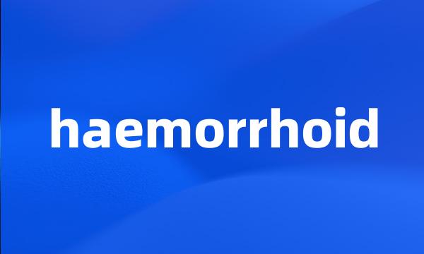 haemorrhoid