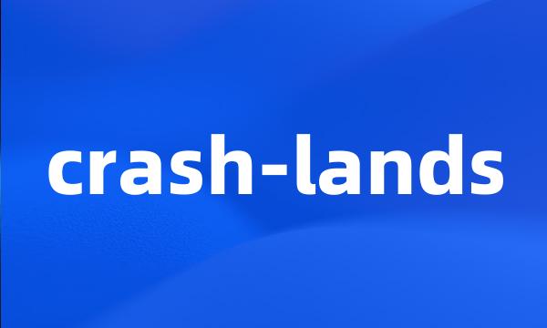 crash-lands