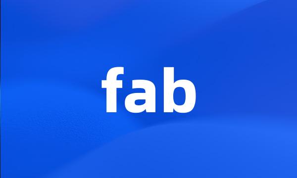 fab