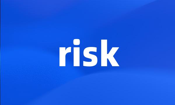 risk