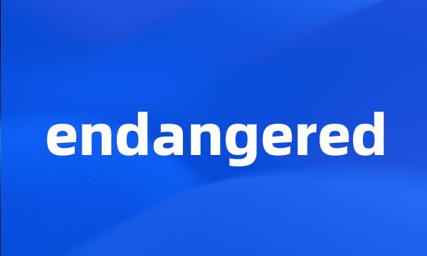 endangered