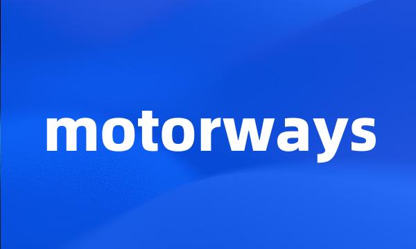 motorways