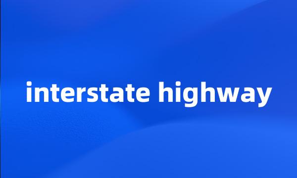 interstate highway