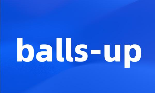 balls-up