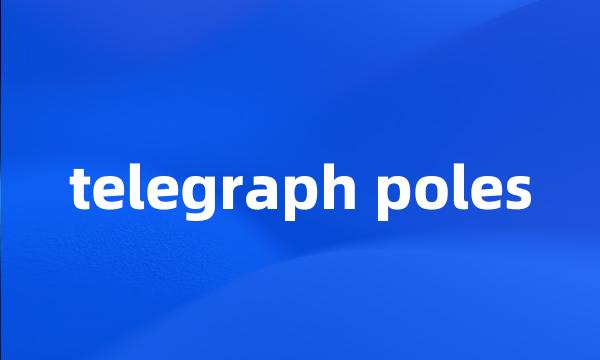 telegraph poles