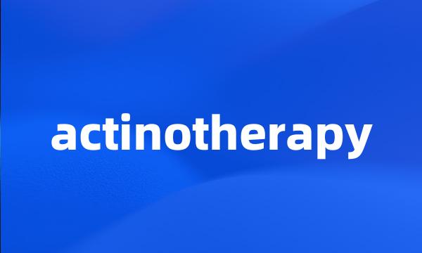 actinotherapy