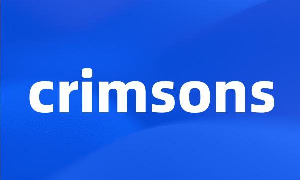 crimsons