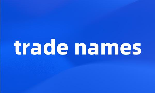 trade names