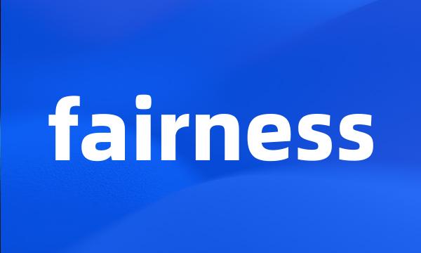 fairness