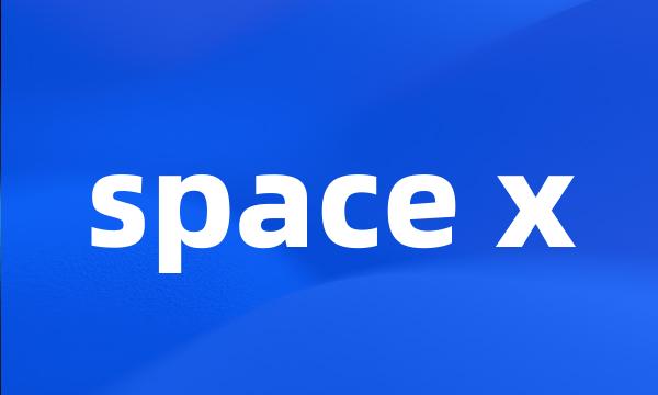 space x