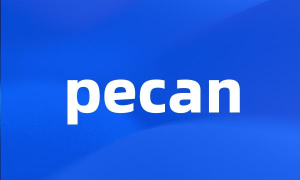 pecan