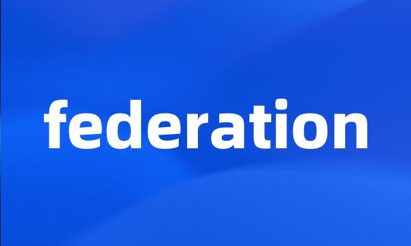 federation