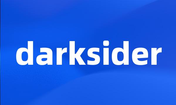 darksider