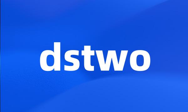 dstwo