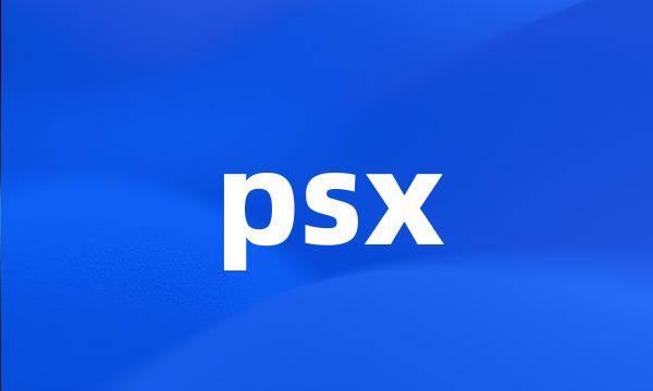 psx