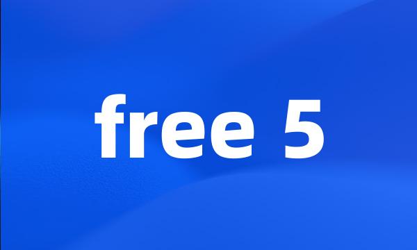 free 5