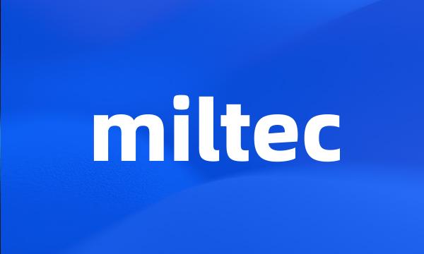 miltec