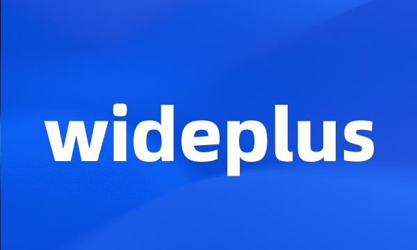 wideplus