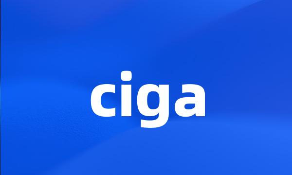 ciga