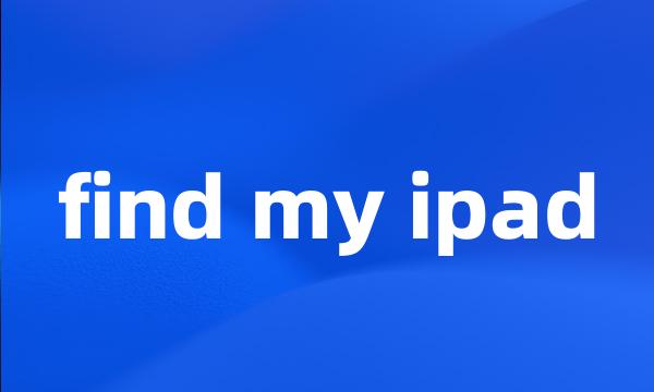 find my ipad