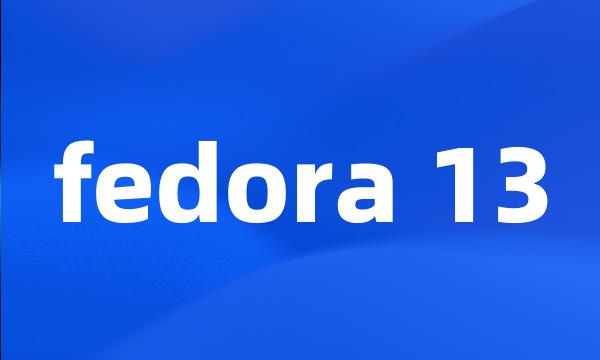 fedora 13