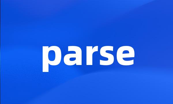 parse