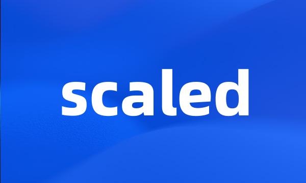 scaled