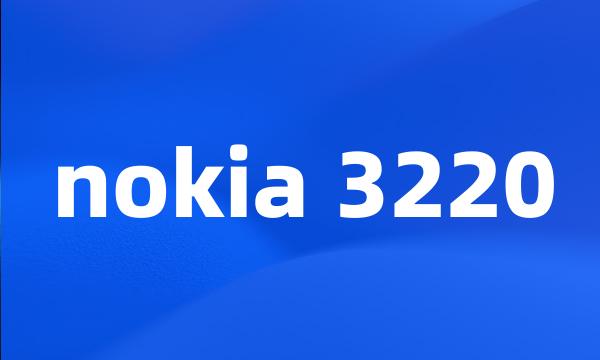 nokia 3220