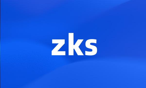 zks