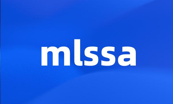 mlssa