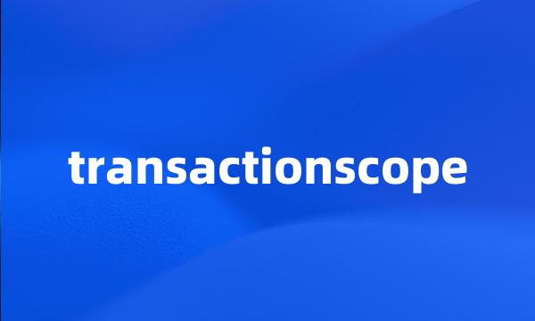 transactionscope