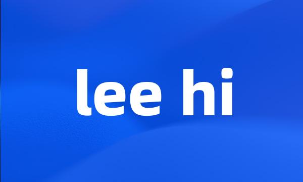 lee hi