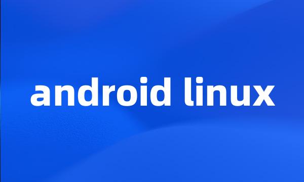 android linux